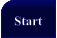 Start
