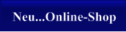 Neu...Online-Shop