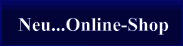 Neu...Online-Shop