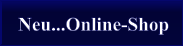 Neu...Online-Shop