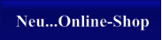 Neu...Online-Shop