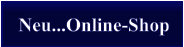 Neu...Online-Shop