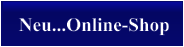 Neu...Online-Shop