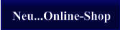 Neu...Online-Shop